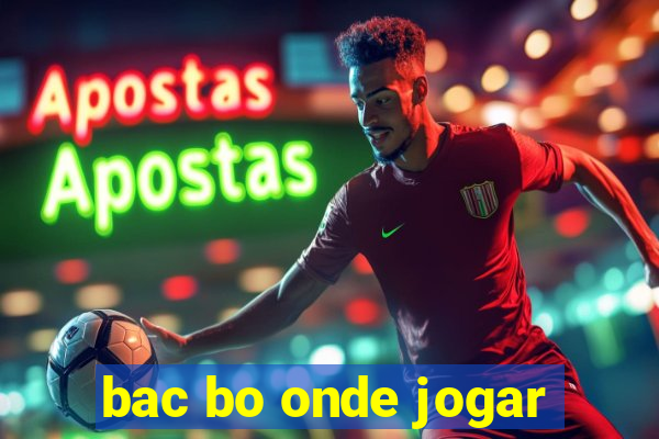 bac bo onde jogar